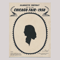 Front of silhouette, with woman looking left, in frame, some inscription at the top and bottom. Top with SIlhouette Portrait cut at the Chicago fair of 1950, bottom with information about the artist.