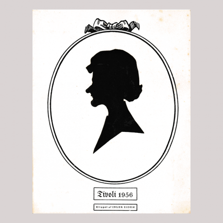 
        Front of silhouette, with man looking left, in painted oval frame, in the bottom the text, Tivoli 1956, Kilppet at inger eidem
